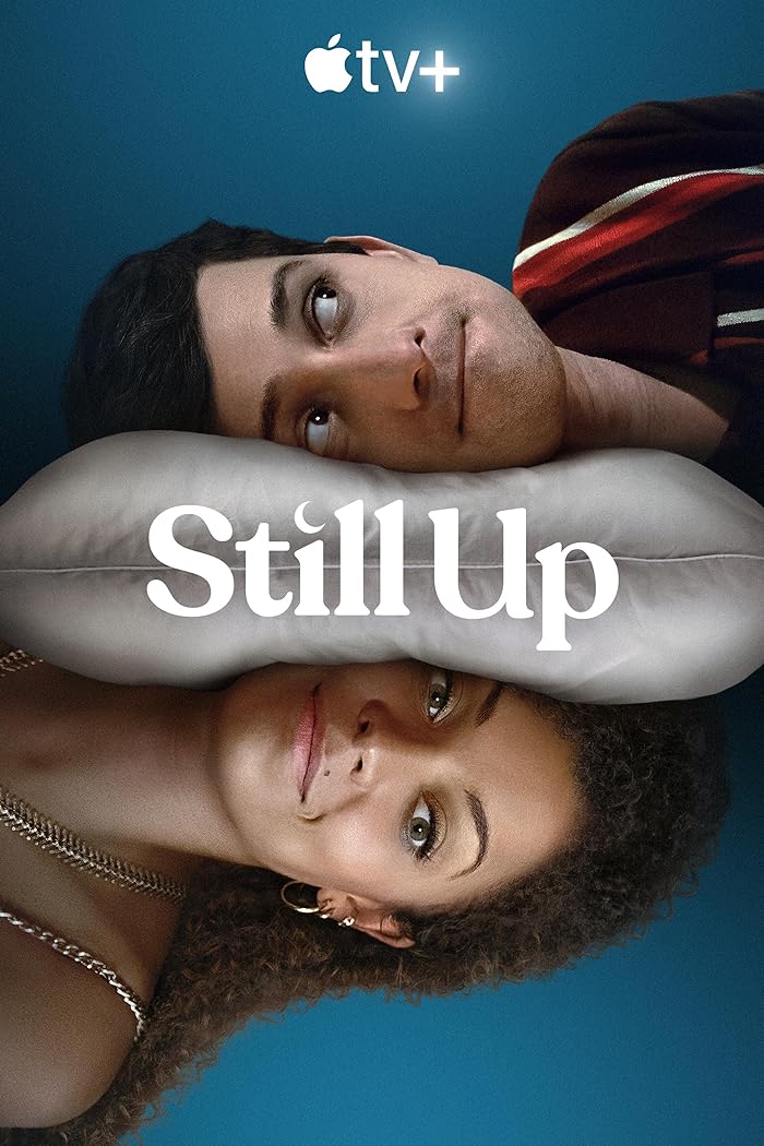 مسلسل Still Up الموسم الاول الحلقة 1